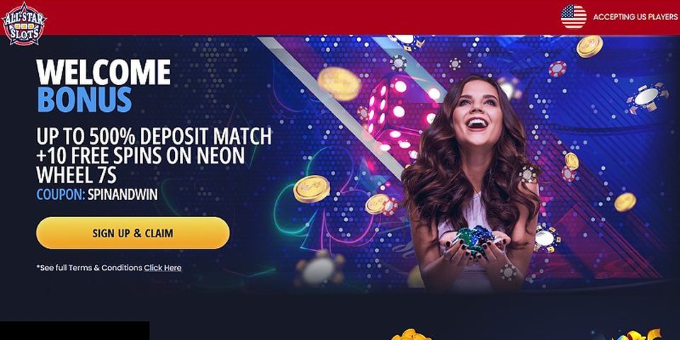 All Star Slots welcome bonus page showing up to 500% deposit match plus 10 free spins on Neon Wheel 7s with coupon code SPINANDWIN